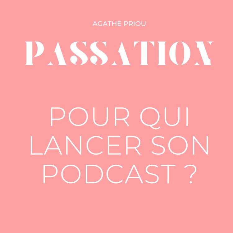 cover art for Conseil #2 - Pour qui lancer votre podcast ?