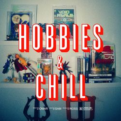 cover art for Hobbies and Chill