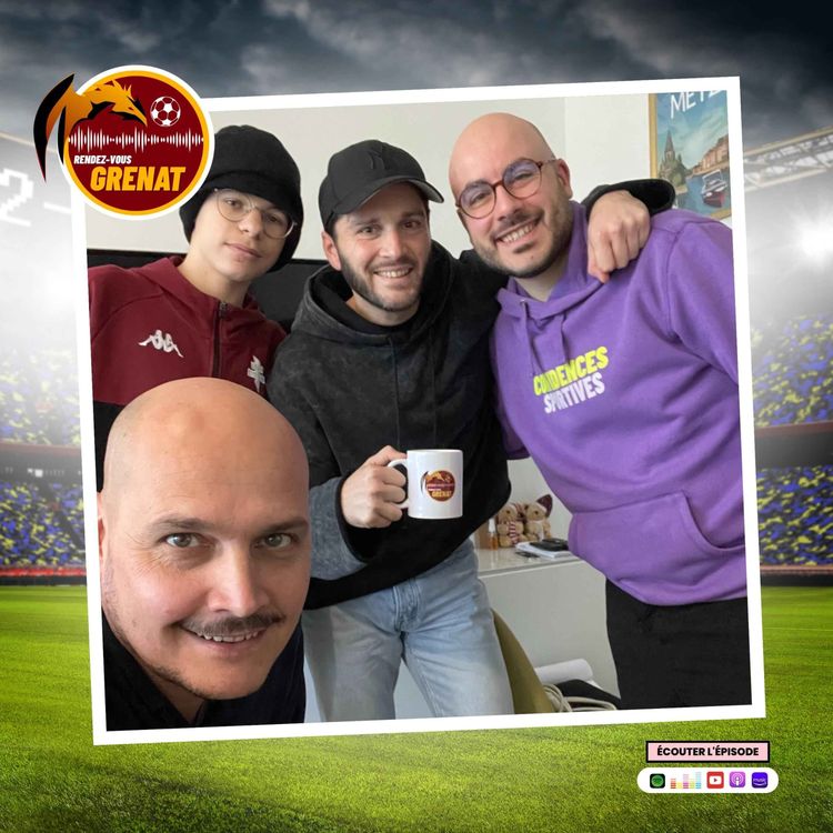 cover art for #49 - RDV Grenat (04/11) : Jérémy Antonoff (Culture Grenat sur Instagram) et Armand Muller (supporter du FC Metz)