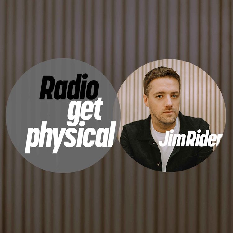 cover art for Get Physical Radio - Jim Rider
