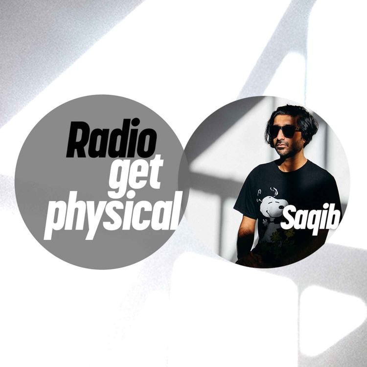 cover art for Get Physical Radio - Saqib (Kindisch Special)