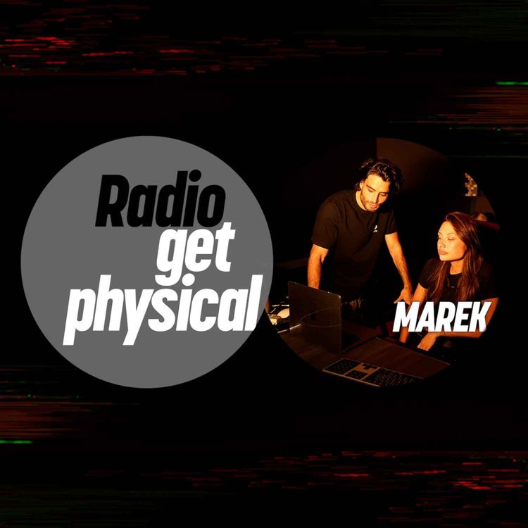 cover art for Get Physical Radio by MAREK