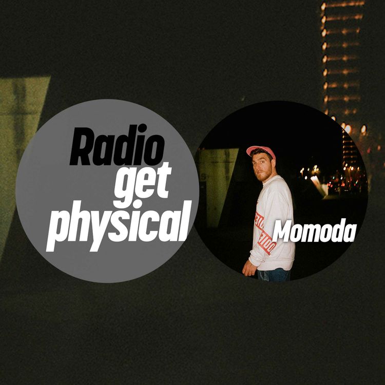 cover art for Get Physical Radio by Momoda