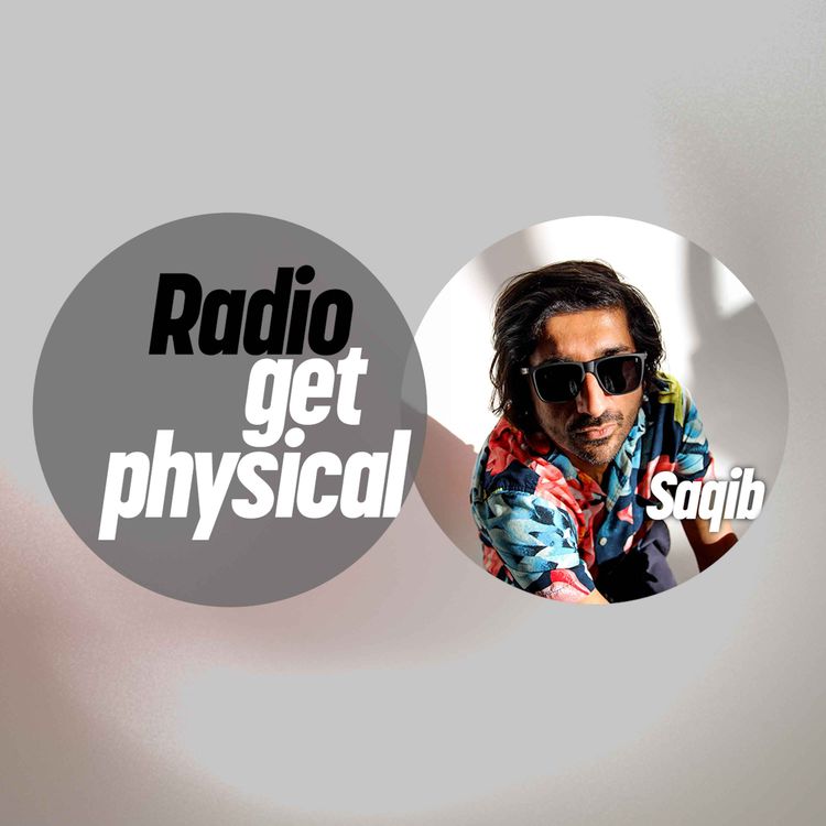 cover art for Get Physical Radio by Saqib