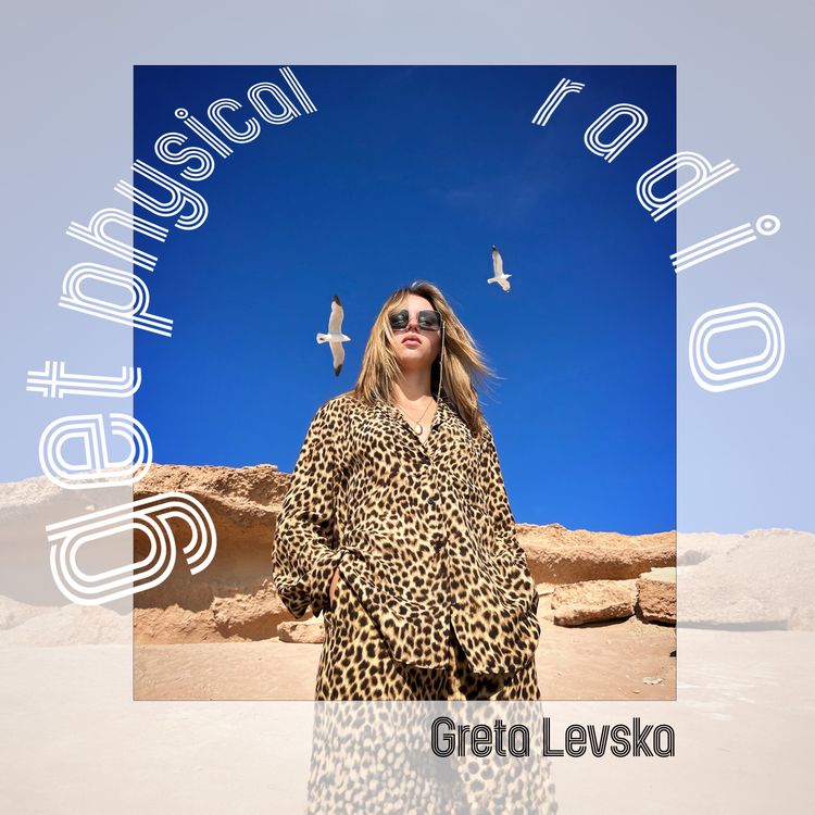 cover art for Get Physical Radio - July 2023 (mixed by Greta Levska)