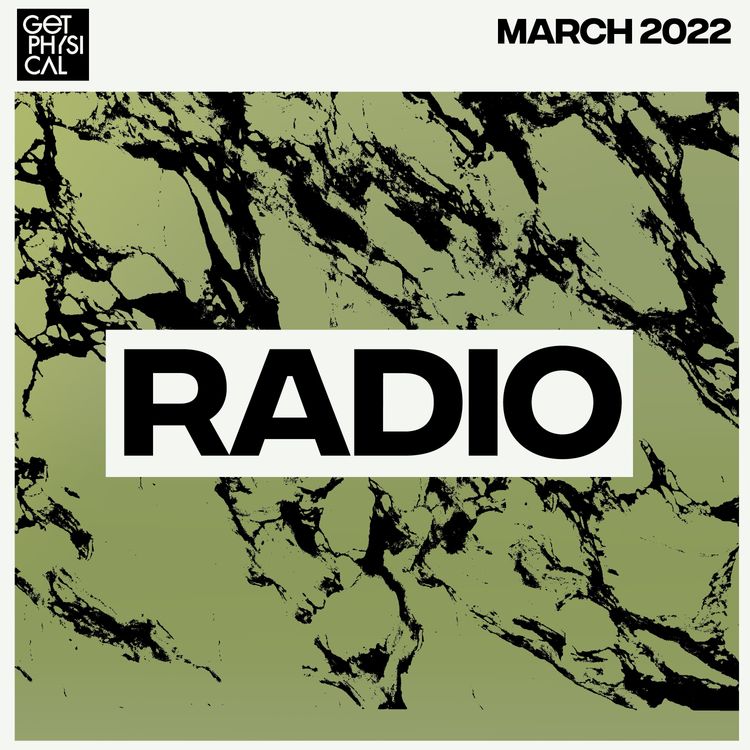 cover art for Get Physical Radio - March 2022