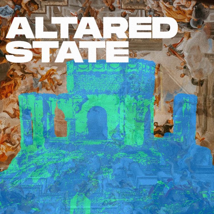 cover art for Altered State: Week 1 - Building Altars