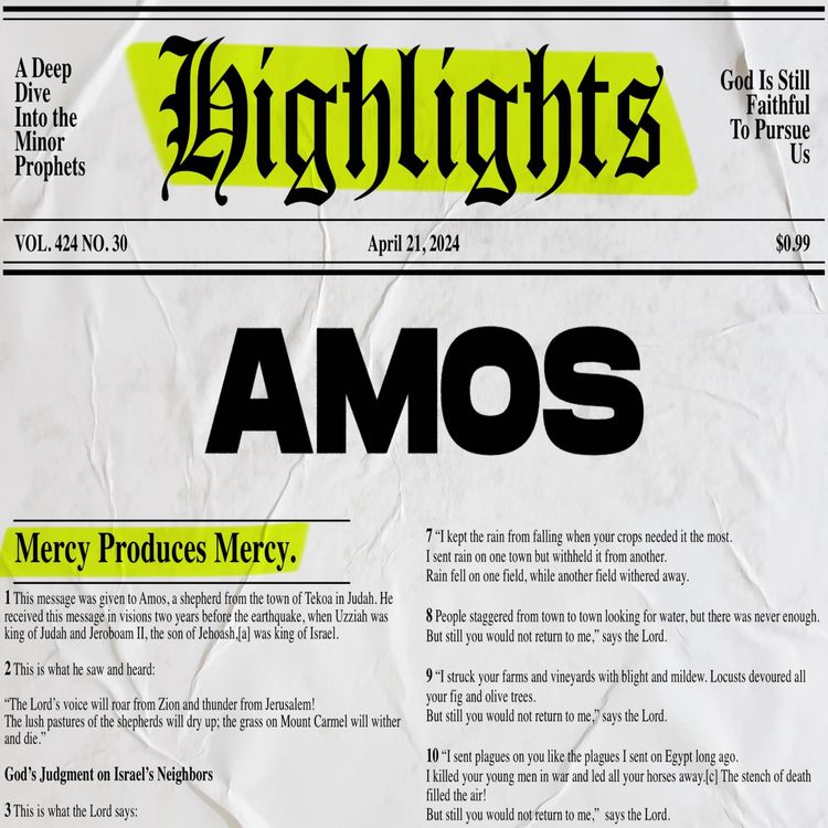 cover art for Highlights: Week 3 - Amos: Tradesmen of True Worship