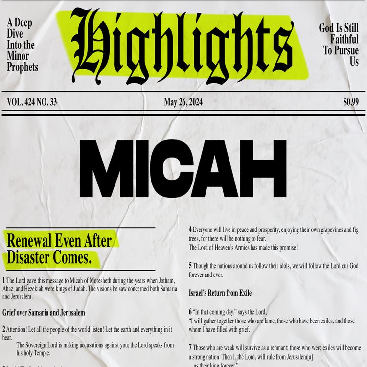 cover art for Highlights: Week 6 - Micah: BE Good DO Good
