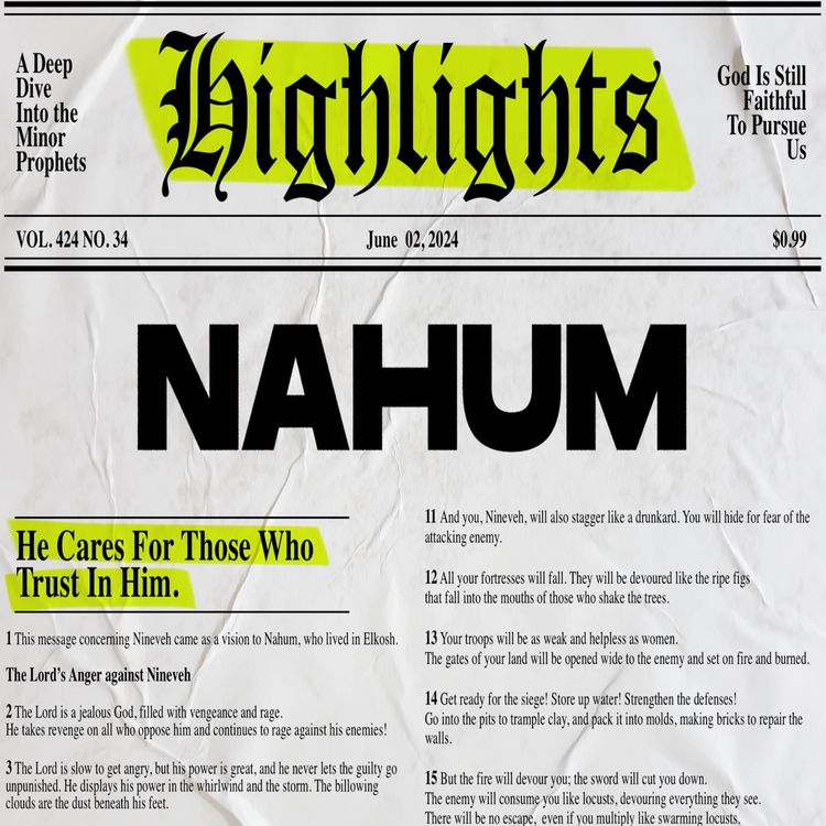 cover art for Highlights: Week 7 - Nahum: Things that make you go HMMM