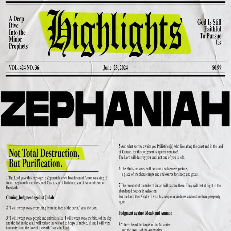 cover art for Highlights: Week 9 - Zephaniah: The Heart of the Father