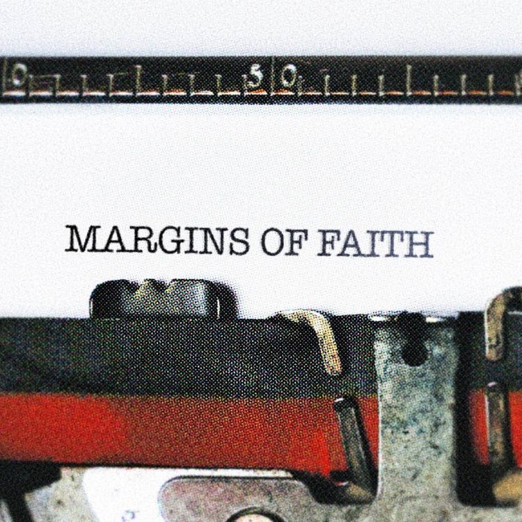 cover art for Margins of Faith: Week 4 - The Outer Margin: GO