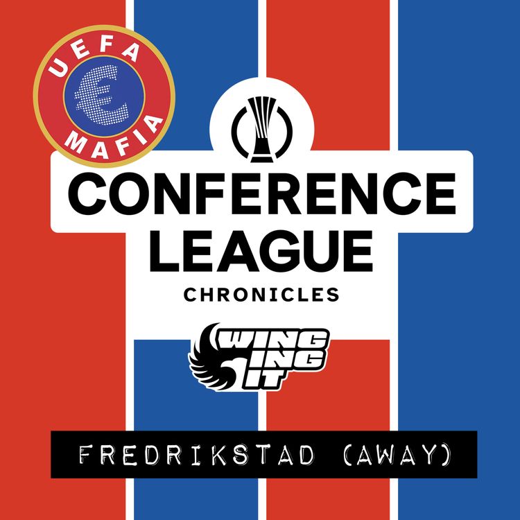 cover art for The Conference League Chronicles: Road to Red Bull - Episode 1