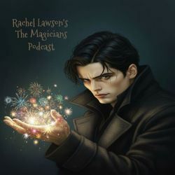 cover art for Rachel  Lawson's The Magicians Podcast