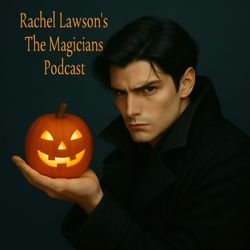 cover art for Rachel  Lawson's The Magicians Podcast
