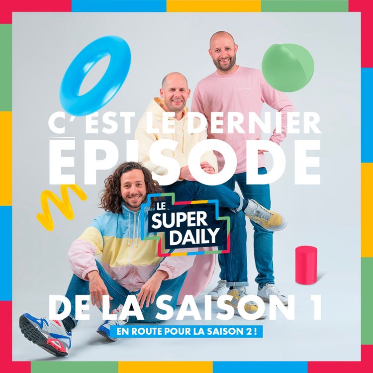 cover art for On a fait des folies pour l'épisode 1000 du Super Daily ! (Live au Social Base Camp)
