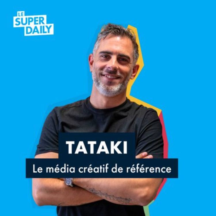 cover art for Comment allier création de contenu et média d'information ? - Avec Julien Bagourd, co-responsable de TaTaKi