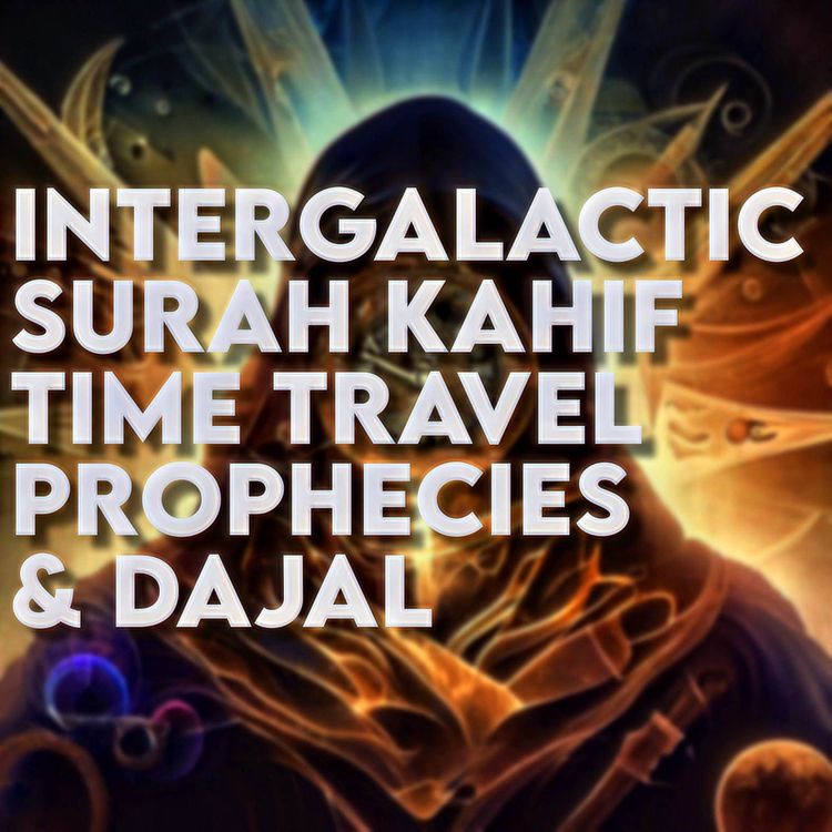 cover art for The Mysteries of Surah Kahf: Intergalactic Journeys, Dajjal, Time Travel, and Prophetic Encounters in Urdu Part 1 - 6 | Sahil Adeem | A Simple Argument
