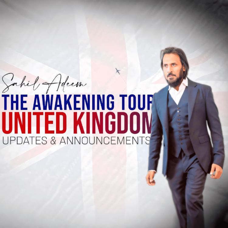 cover art for Sahil Adeem Live Q/A Session | The Awakening Tour to the UK | Updates & Announcements