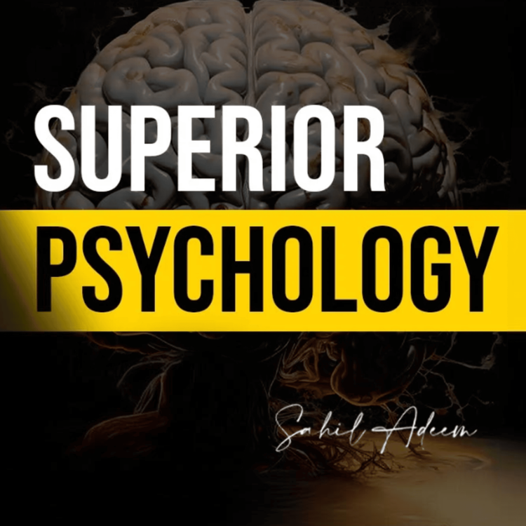 cover art for The Superior Psychology|Sahil Adeem Podcast
