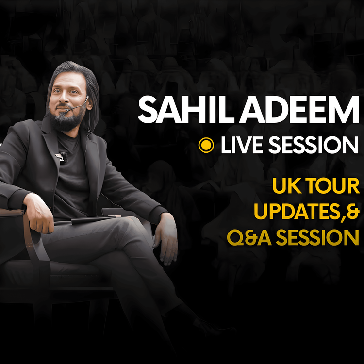cover art for Sahil Adeem's UK Tour Updates & Q&A｜Sahil Adeem Podcast