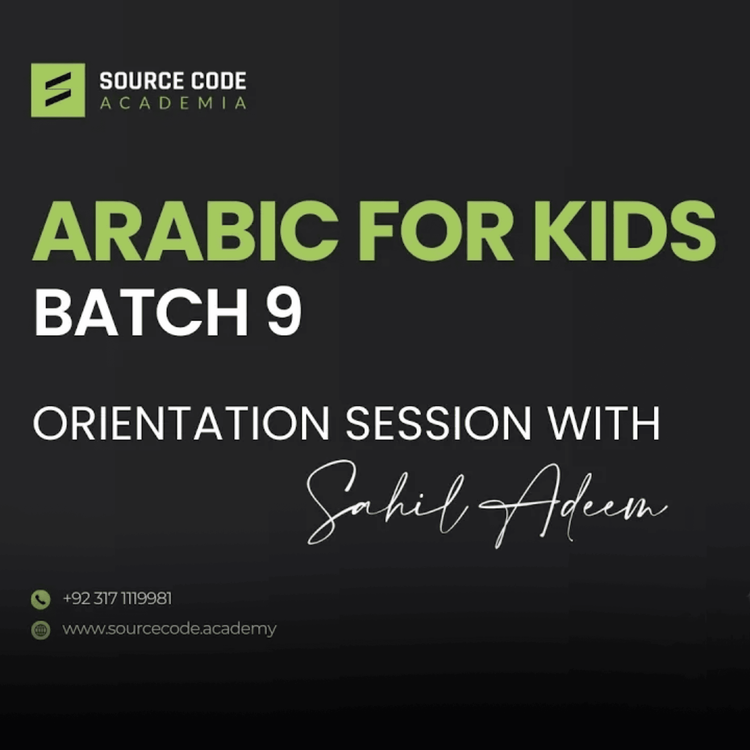 cover art for Arabic for Kids Batch 9 Orientation with Sahil Adeem | Live Session - Sahil Adeem Podcast