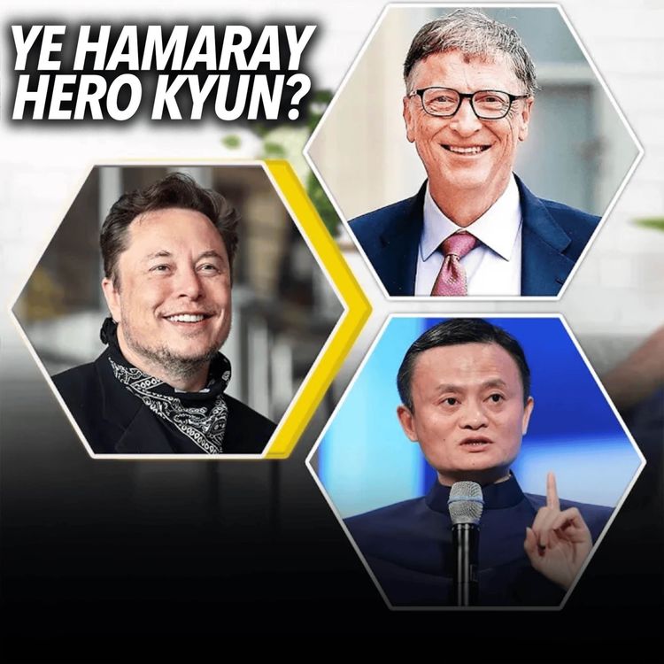 cover art for Elon Musk, Bill Gates, Jack Ma Hamare Heroes Kyun? | Sahil Adeem Podcast