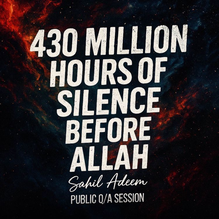 cover art for The Reality of Judgement Day | Sahil Adeem Podcast
