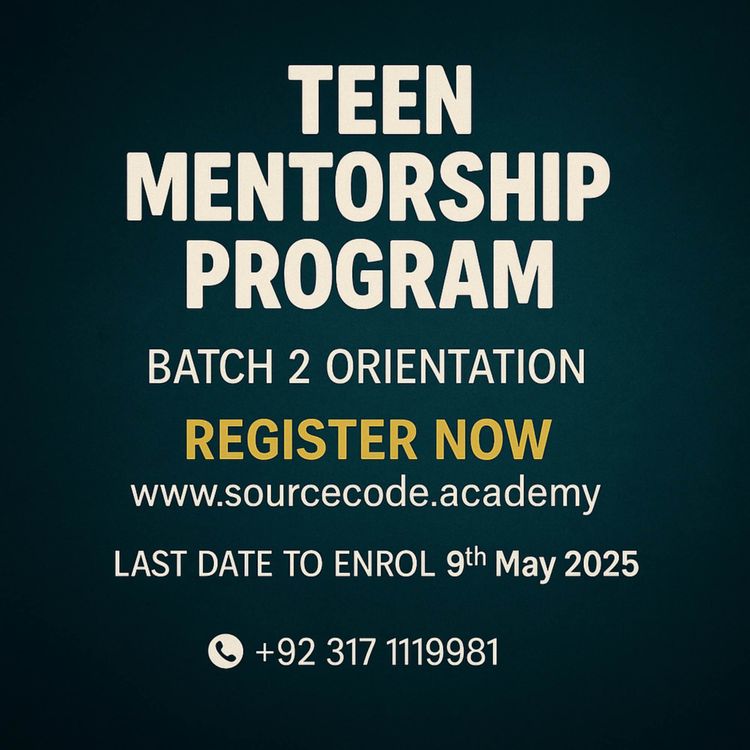 cover art for Teen Mentorship Batch 2 Orientation - Source Code Academia | Sahil Adeem Podcast