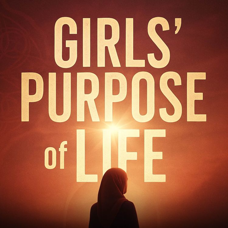 cover art for Girls’ Purpose of Life | Sahil Adeem Podcast