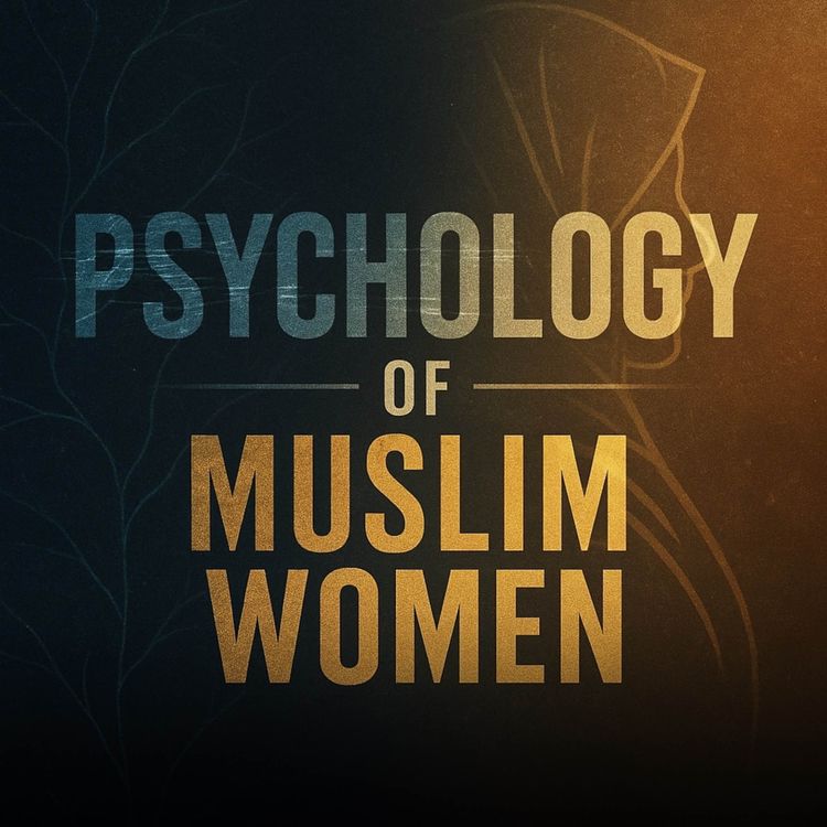 cover art for Psychology of Muslim Women | Sahil Adeem Podcast