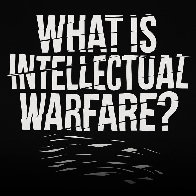 cover art for What Is Intellectual Warfare? | Sahil Adeem Podcast