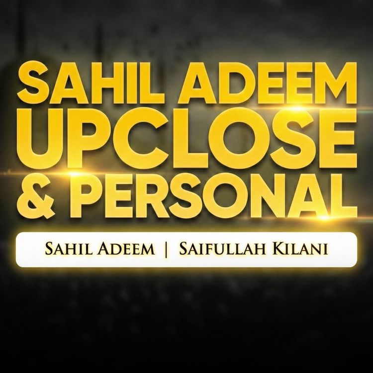 cover art for Politics, Poetry, Telecom and Father’s Forced Exile | Sahil Adeem Podcast