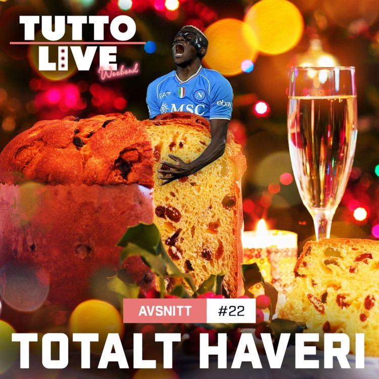 cover art for TUTTO LIVE WEEKEND #22 - TOTALT HAVERI