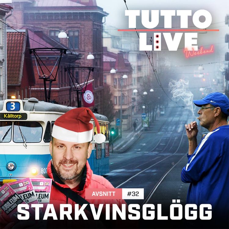 cover art for TUTTO LIVE WEEKEND #32 - STARKVINSGLÖGG