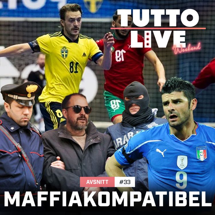 cover art for TUTTO LIVE WEEKEND #33 - MAFFIAKOMPATIBEL