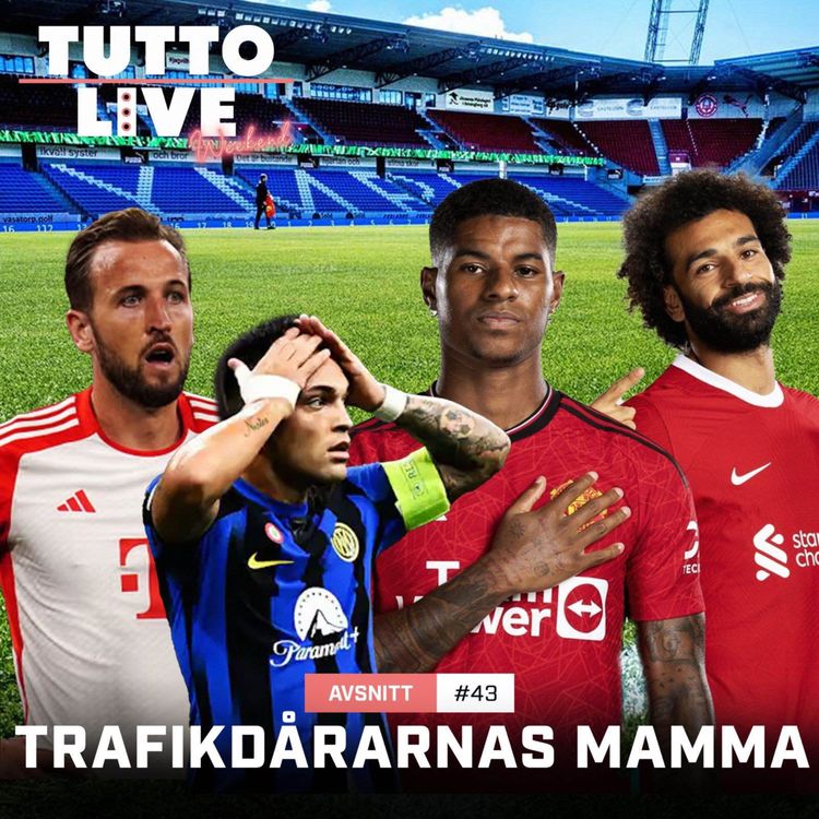 cover art for TUTTO LIVE WEEKEND #43 - TRAFIKDÅRARNAS MAMMA