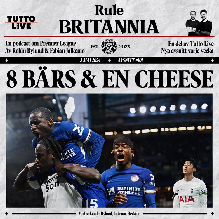cover art for RULE BRITANNIA #101 - 8 BÄRS & EN CHEESE