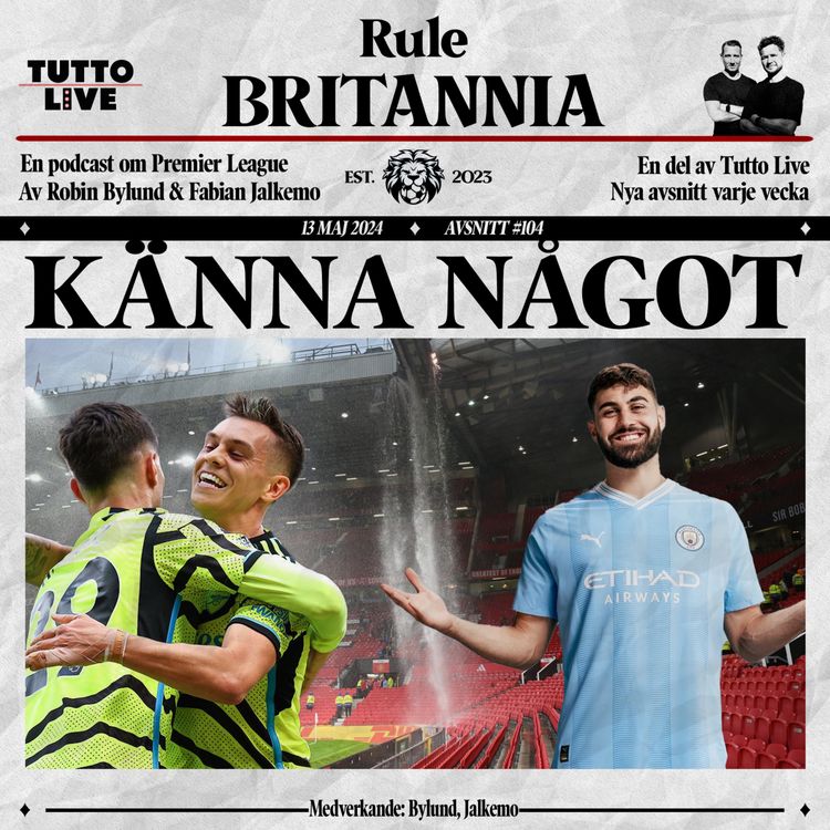 cover art for RULE BRITANNIA #104 - KÄNNA NÅGOT