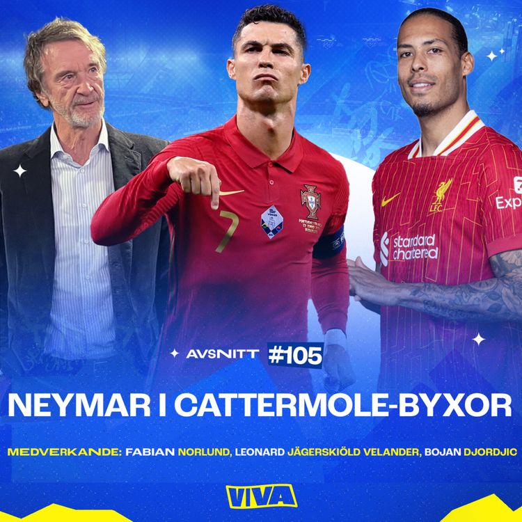 cover art for #105 - Neymar i Cattermole-byxor