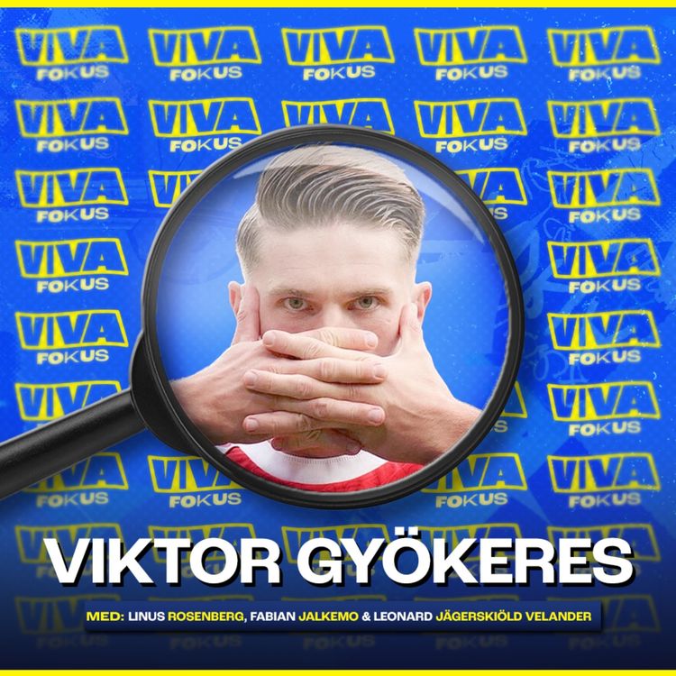 cover art for Viva Fokus: Viktor Gyökeres