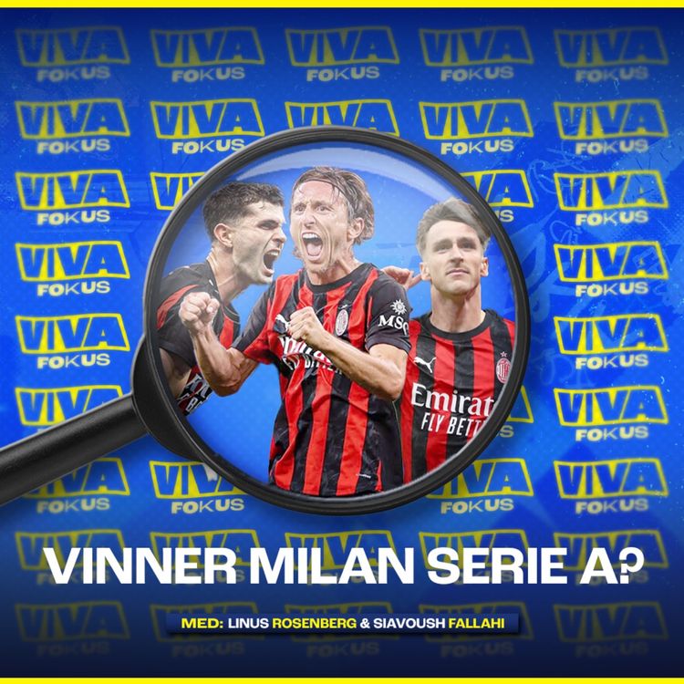 cover art for Viva Fokus: Kan Milan vinna Scudetton?