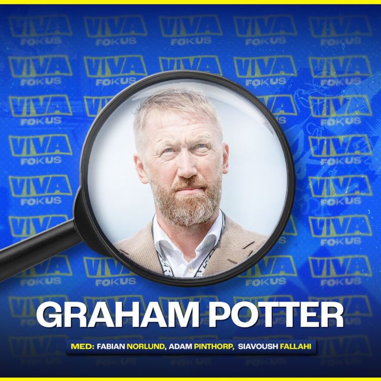 cover art for Viva Fokus: Graham Potter