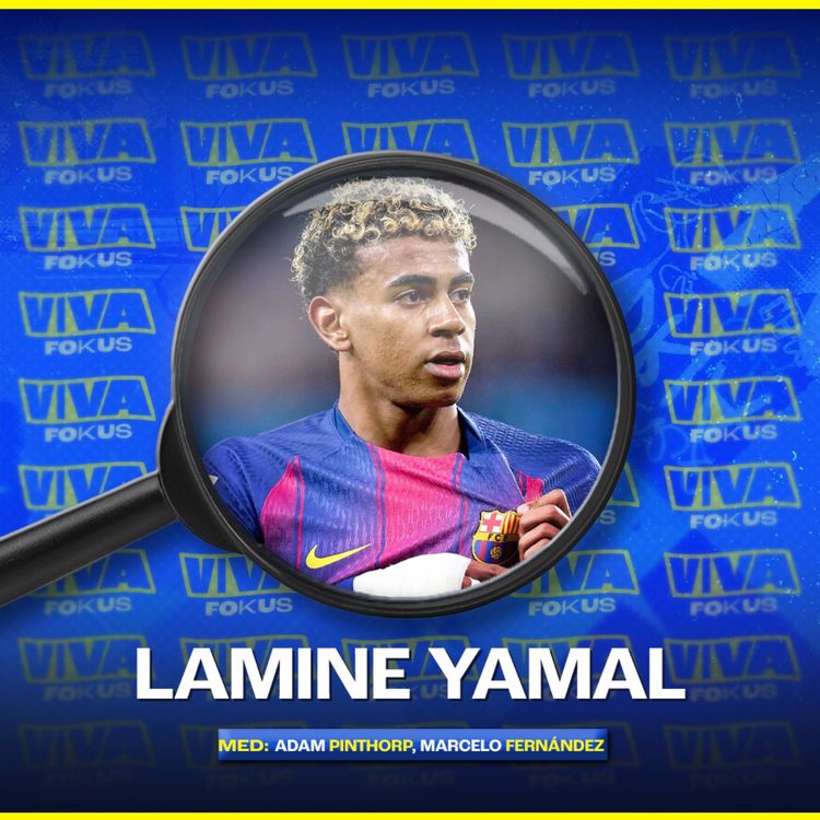 cover art for Viva Fokus: Lamine Yamal
