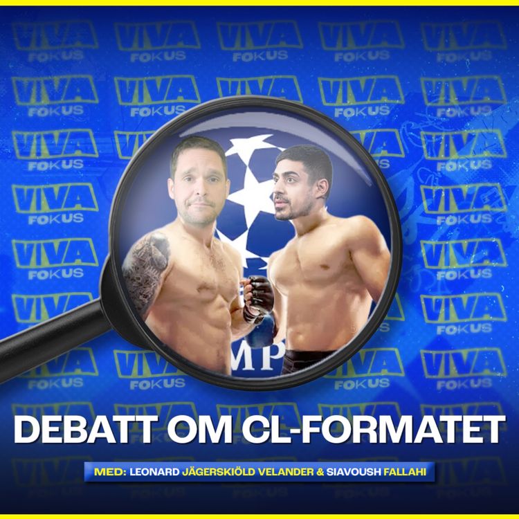 cover art for Viva Fokus: Debatt om CL-formatet