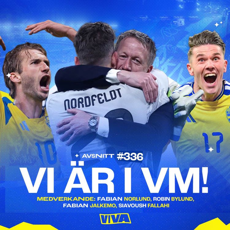 cover art for #336 Sverige till VM | Hjältarna Gyökeres & Potter | Chanserna i VM