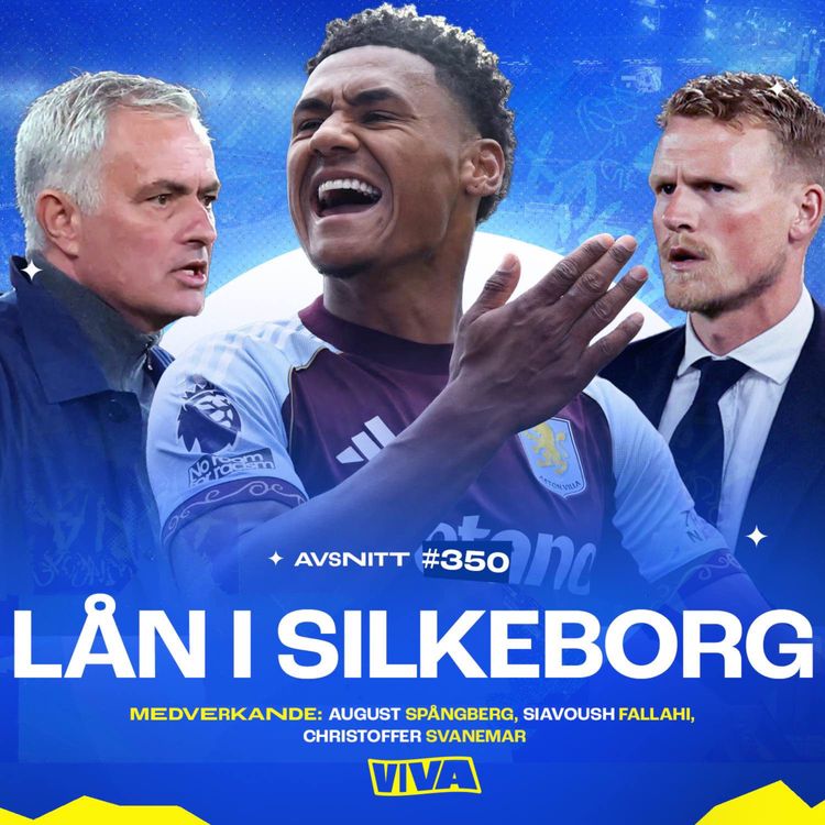 cover art for #350 Europas största besvikelser | Mourinho tillbaka till Real Madrid? | Hetaste svensken just nu