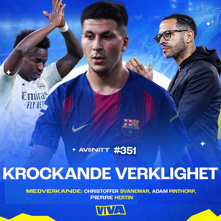 cover art for #351 Rosenior missar Europaspel | Utbuat Real Madrid behöver rensa | Ska Arteta få sparken?