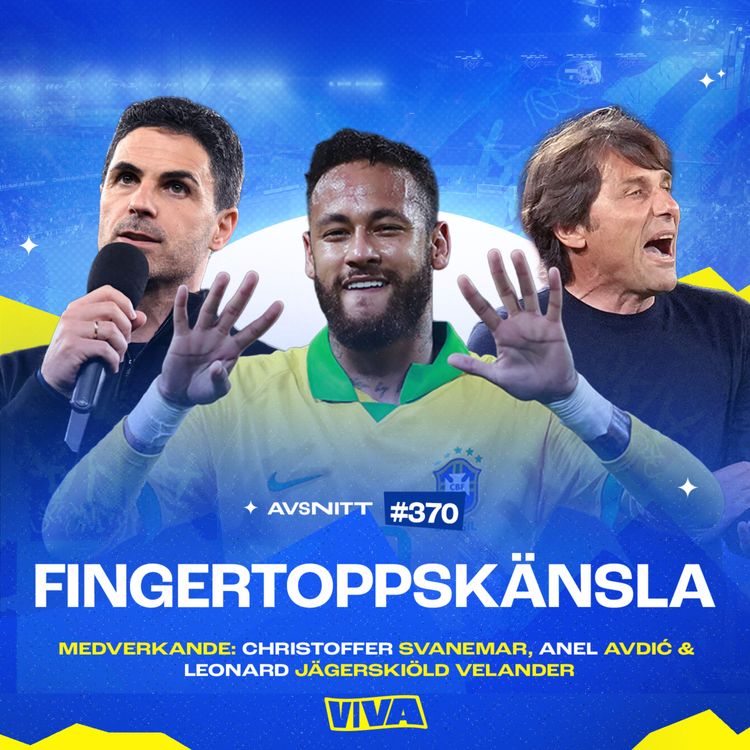 cover art for #370 Neymar till VM! | Pep lämnar Man City | Italienska tränarcirkusen