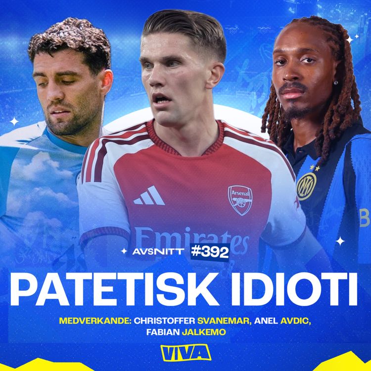 cover art for #392 Arsenal demolerade City i finalen | Juventus målvaktsjakt äntligen över